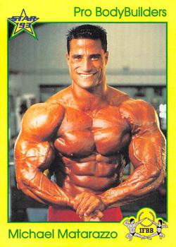 1993 Star Pro Body Builders #75 Michael Matarazzo Front